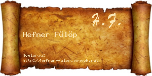 Hefner Fülöp névjegykártya
